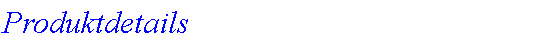 Textfeld: Produktdetails